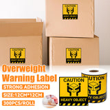 Overweight Freight Warning Labels High Adhesive 300PCS Roll
